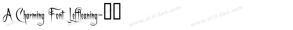 A Charming Font Leftleaning字体转换